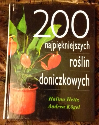 Zdjęcie oferty: 200 najpiękniejszych roślin doniczkowych