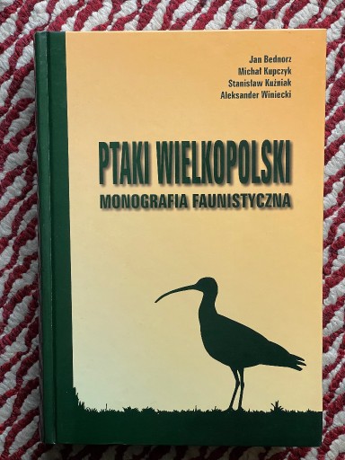 Zdjęcie oferty: Ptaki Wielkopolski. Monografia