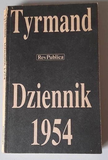 Zdjęcie oferty: Dziennik 1954 - Leopold Tyrmand