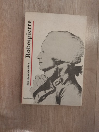 Zdjęcie oferty: Robespierre Jan Baszkiewicz 