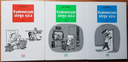 Zdjęcie oferty: VADEMECUM ZŁEGO OJCA 3 tomy Komplet - Guy Delisle 