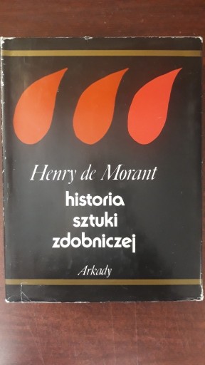 Zdjęcie oferty: Henry de Morant historia sztuki zdobniczej