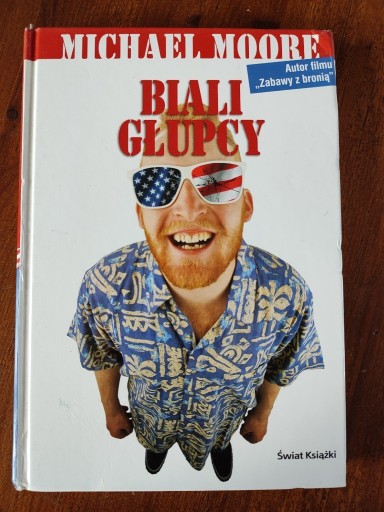 Zdjęcie oferty: Biali głupcy - Michael Moore