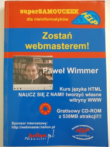 Zdjęcie oferty: Zostań webmasterem! Paweł Wimmer 2002