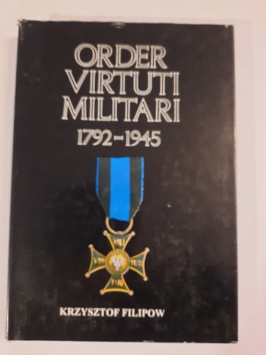 Zdjęcie oferty: Virtuti Militari - order - album