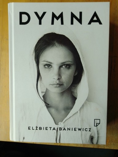Zdjęcie oferty: Elżbieta Baniewicz - DYMNA + gratis!