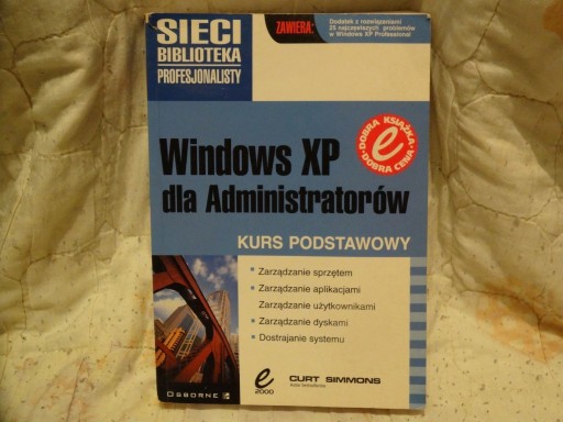 Zdjęcie oferty: Windows XP dla administratora - Simmons Curt