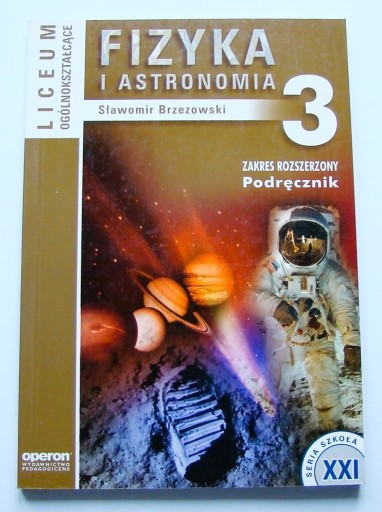 Zdjęcie oferty: FIZYKA I ASTRONOMIA 3 rozszerzenie Podręcznik 