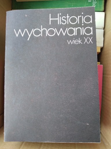 Zdjęcie oferty: Historia wychowania wiek XX Miąso
