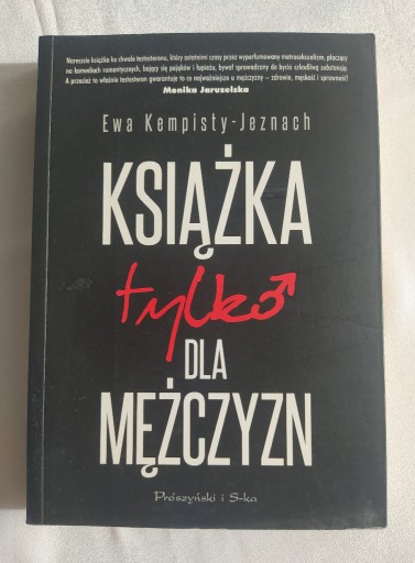 Zdjęcie oferty: KSIĄŻKA TYLKO DLA MĘŻCZYZN – Ewa Kempisty–Jeznach