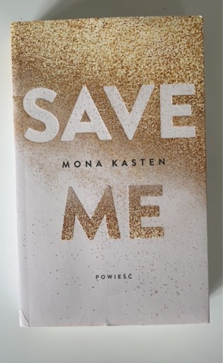 Zdjęcie oferty:  Mona Kasten - „ Save me ”