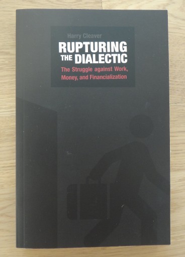 Zdjęcie oferty: Rupturing the Dialectic - Harry Cleaver