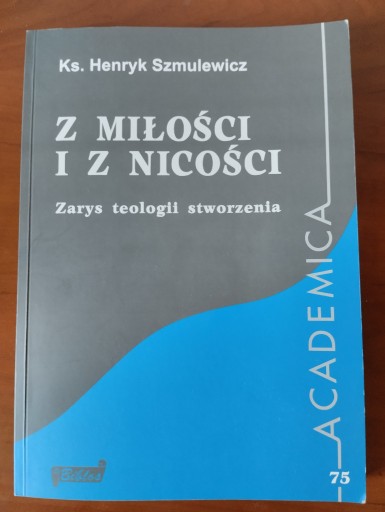 Zdjęcie oferty: H. Szmulewicz - Z miłości i z nicości