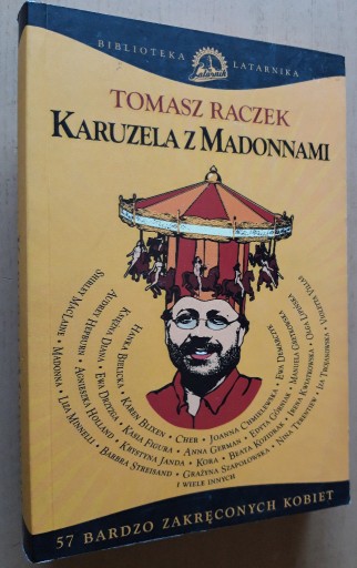 Zdjęcie oferty: Tomasz Raczek – Karuzela z madonnami 