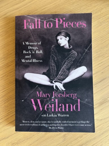 Zdjęcie oferty: Fall to Pieces: A Memoir of Drugs, Rock 'n' Roll, and Mental Illness