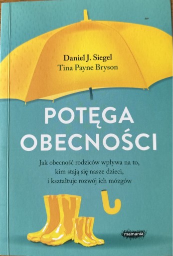 Zdjęcie oferty: Daniel J. Siegel Potęga Obecności