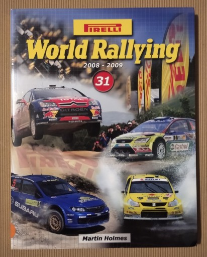 Zdjęcie oferty: PIRELLI WORLD RALLYING 31 2008 WRC Martin Holmes