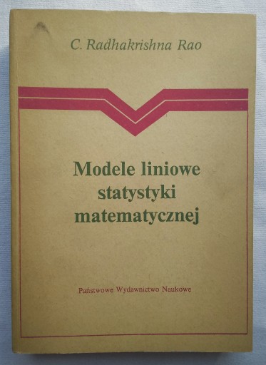 Zdjęcie oferty: Modele liniowe statystyki matematycznej C.R. Rao