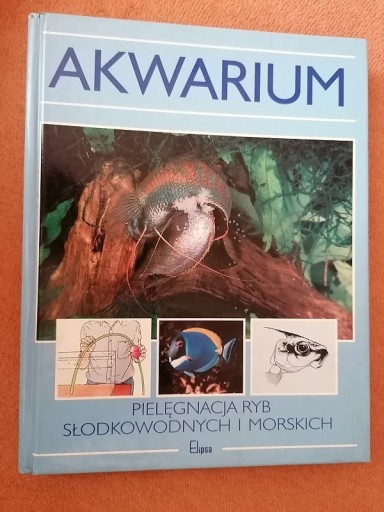 Zdjęcie oferty: AKWARIUM PIELĘGNACJA RYB SŁODKOWODNYCH I MORSKICH