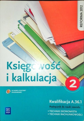 Zdjęcie oferty: Księgowość i kalkulacja 2 - podręcznik