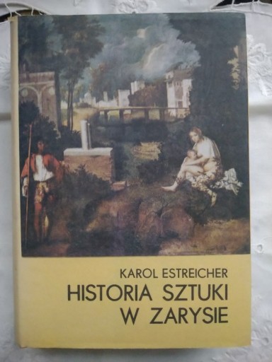 Zdjęcie oferty: Historia sztuki w zarysie. Karol Estreicher. 1982