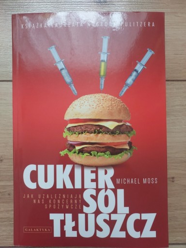 Zdjęcie oferty: Cukier sól tłuszcz Michael Moss