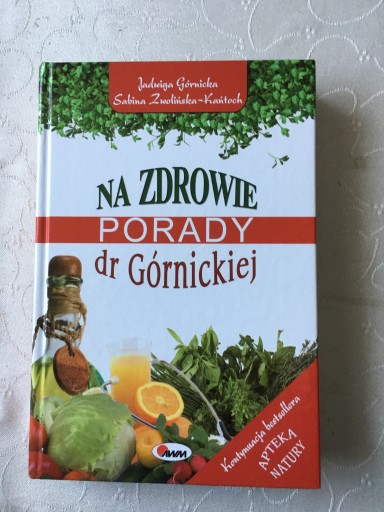 Zdjęcie oferty: Na zdrowie Porady dr Górnickiej 