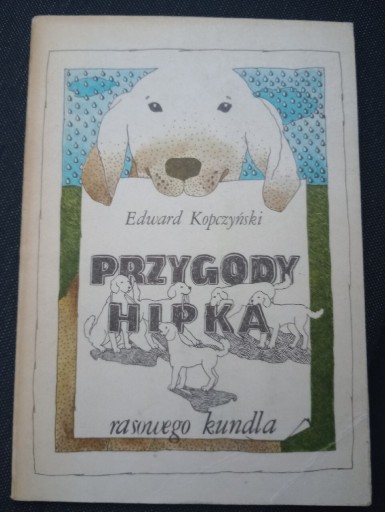 Zdjęcie oferty: Przygody Hipka. Edward Kopczyński, 1983rw