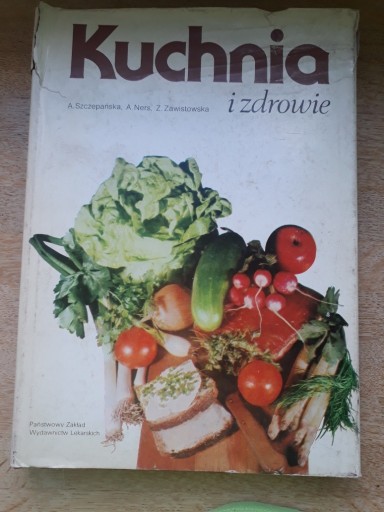 Zdjęcie oferty: Kuchnia i zdrowie A. Szczepańska, A. Ners