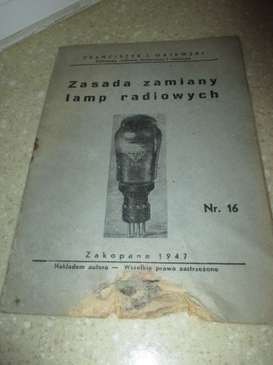 Zdjęcie oferty: PORADNIK LAMPY RADIOWE F. GAJEWSKI 1947 RADIO 