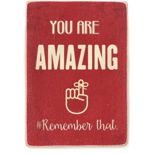 Zdjęcie oferty: Drewniany poster "You are amazing. Remember that"