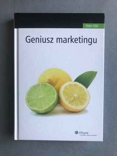 Zdjęcie oferty: Geniusz Marketingu ; Peter Fisk; twarda oprawa