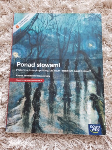 Zdjęcie oferty: Ponad słowami klasa 2 cz 2 zakres podst i rozszerz