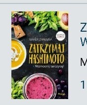 Zdjęcie oferty: Zatrzymaj Hashimoto Marek Zaremba