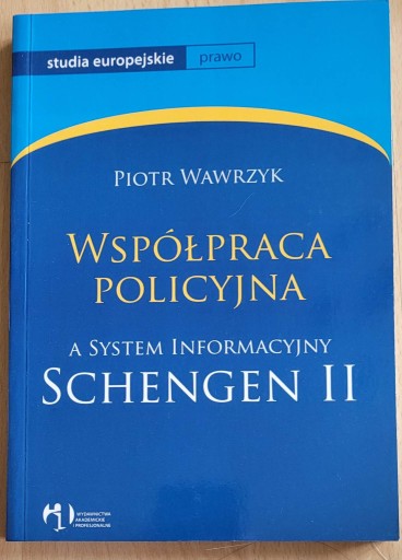 Zdjęcie oferty: Współpraca policyjna a system informacyjny Schenge
