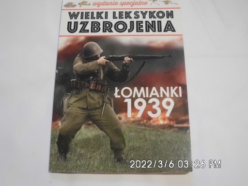 Zdjęcie oferty: Wielki Leksykon Uzbrojenia -Łomianki 1939