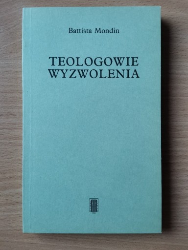 Zdjęcie oferty: Teologowie wyzwolenia - Battista Mondin