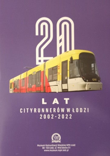 Zdjęcie oferty: 20 lat Cityrunnerów w Łodzi 2002-2022