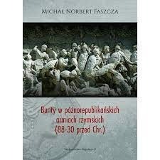 Zdjęcie oferty: Bunty w późnorepublikańskich armiach rzymskich