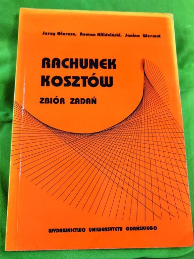 Zdjęcie oferty: Rachunek kosztów zbiór zadań Gierusz Wermut 