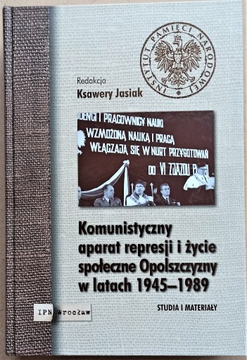 Zdjęcie oferty: Komunistyczny aparat represji ... Opolszczyzny 