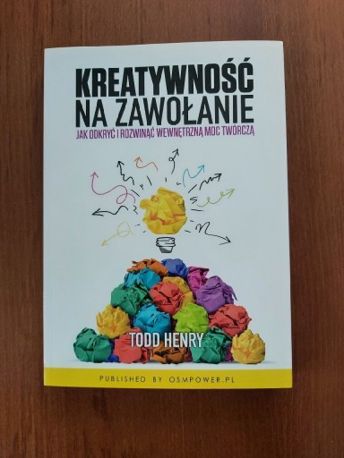 Zdjęcie oferty: Todd Henry - Kreatywność na zawołanie NOWA!