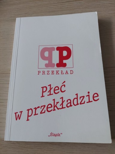 Zdjęcie oferty: Płeć w przekładzie, red. Piotr Fast, nr 22