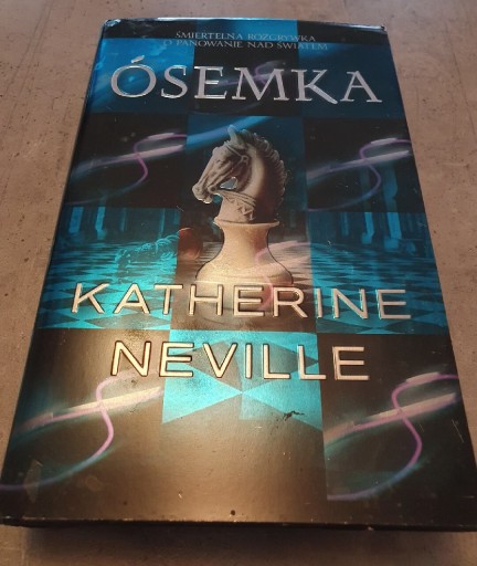 Zdjęcie oferty: Katherine Neville Òsemka