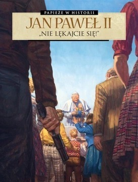 Zdjęcie oferty: JAN PAWEŁ II Papieże w historii