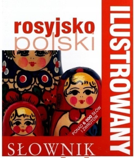 Zdjęcie oferty: ILUSTROWANY SŁOWNIK ROSYJSKO-POLSKI (KSIĄŻKA)