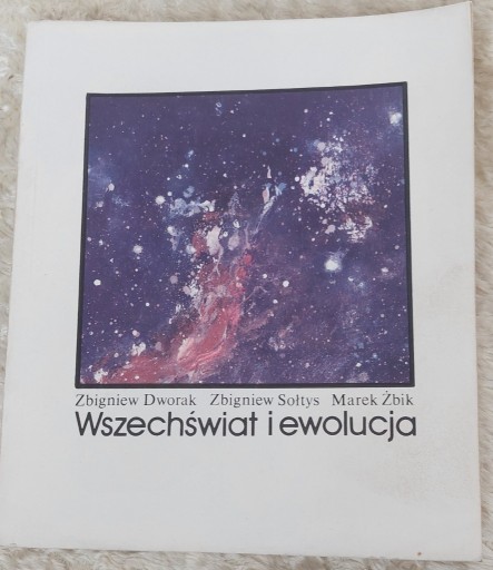 Zdjęcie oferty: Zbigniew Dworak - Wszechświat i ewolucja