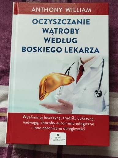 Zdjęcie oferty: OCZYSZCZANIE WĄTROBY WEDŁUG BOSKIEGO LEKARZA 