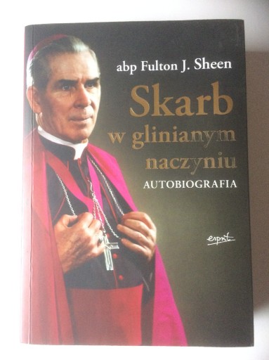 Zdjęcie oferty: Skarb w glinianym naczyniu Autobiografia F. Sheen