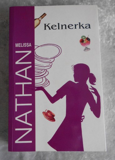 Zdjęcie oferty: Melissa Nathan "Kelnerka"